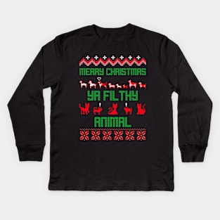 merry christmas ya filthy animal Kids Long Sleeve T-Shirt